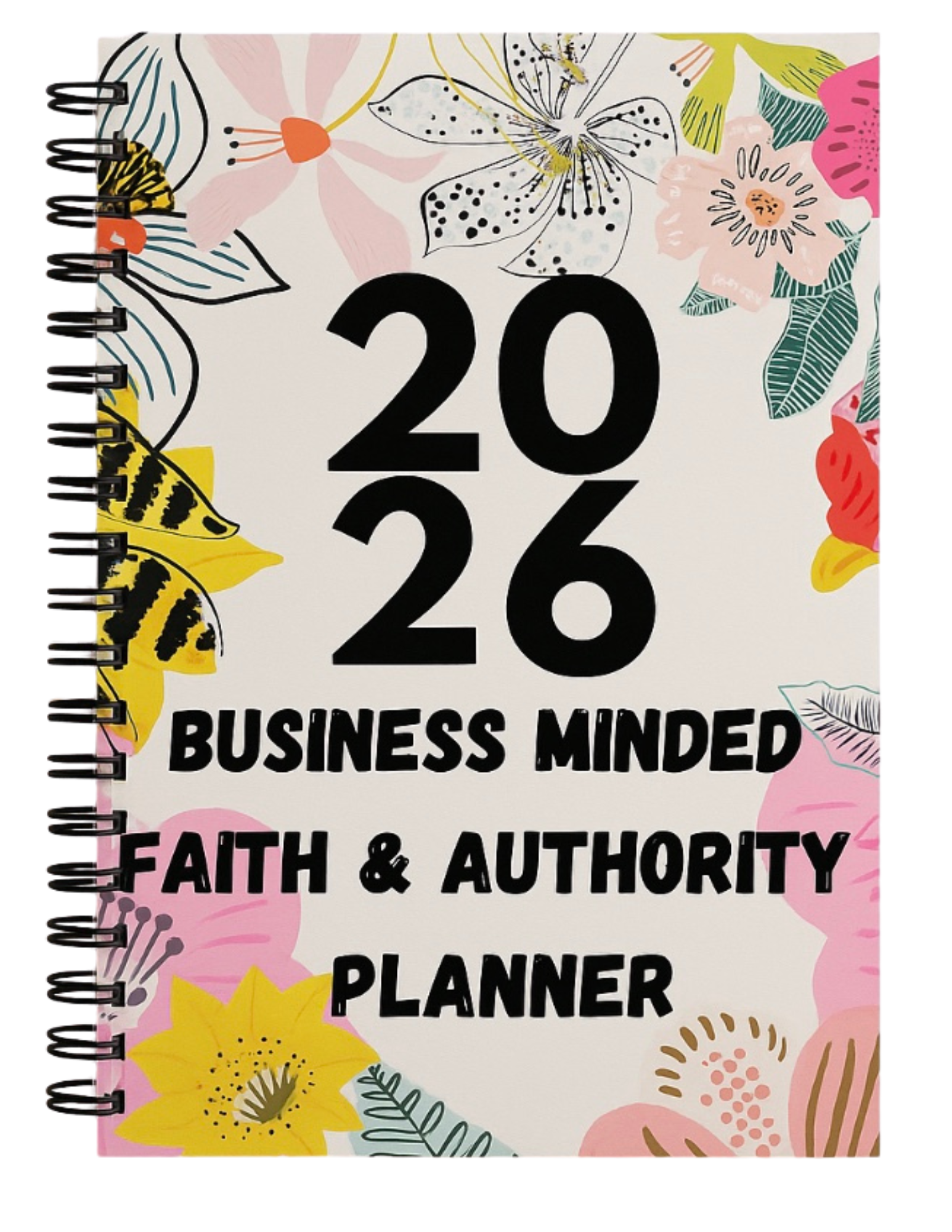 2026 Business Minded Faith & Authority Planner