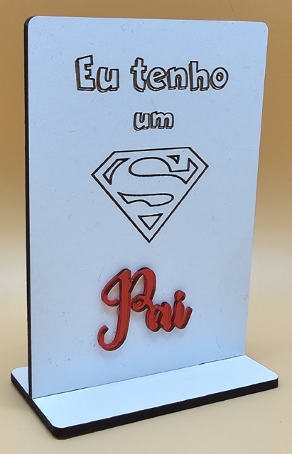 Placa Decorativa 'Eu tenho um Pai Superman'