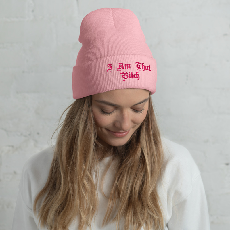 'I Am That Bitch' Cuffed Beanie