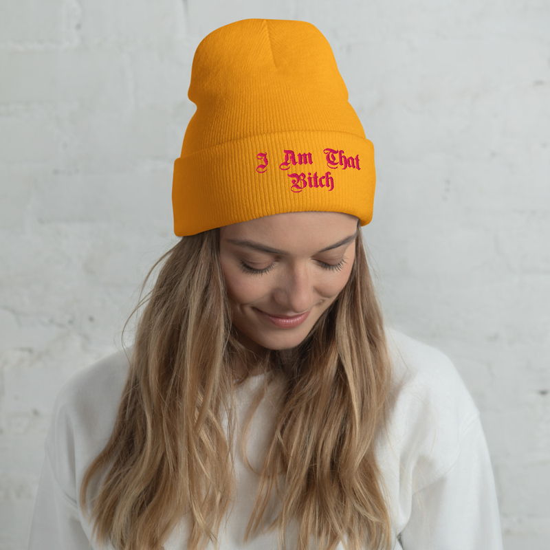 'I Am That Bitch' Cuffed Beanie