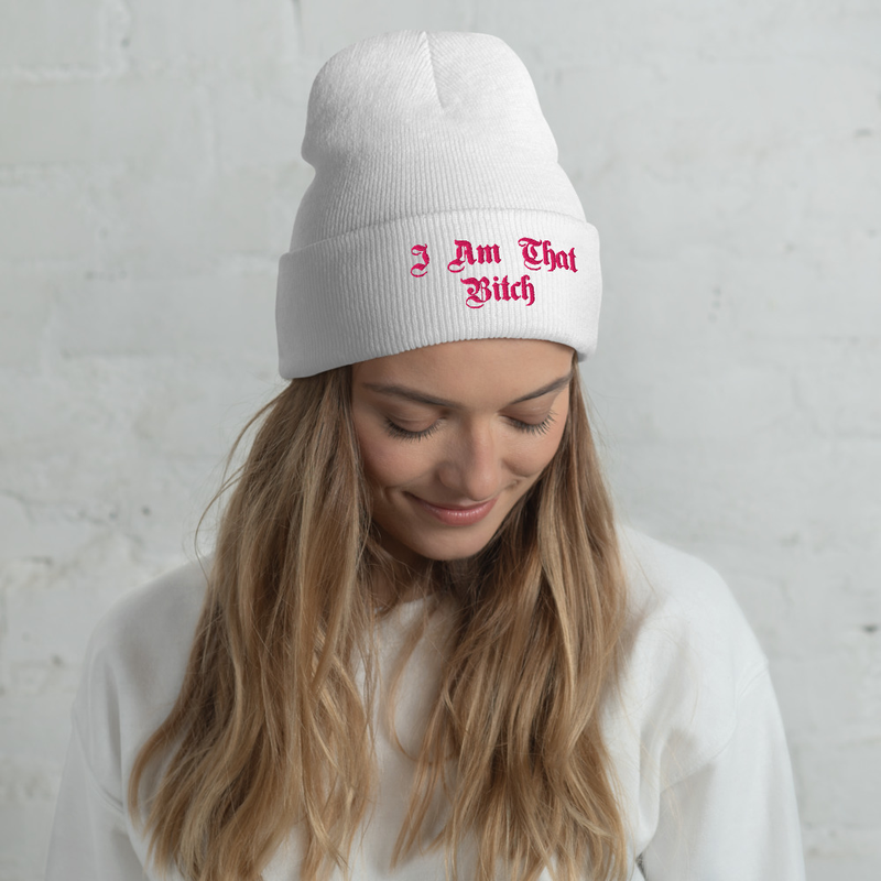 'I Am That Bitch' Cuffed Beanie