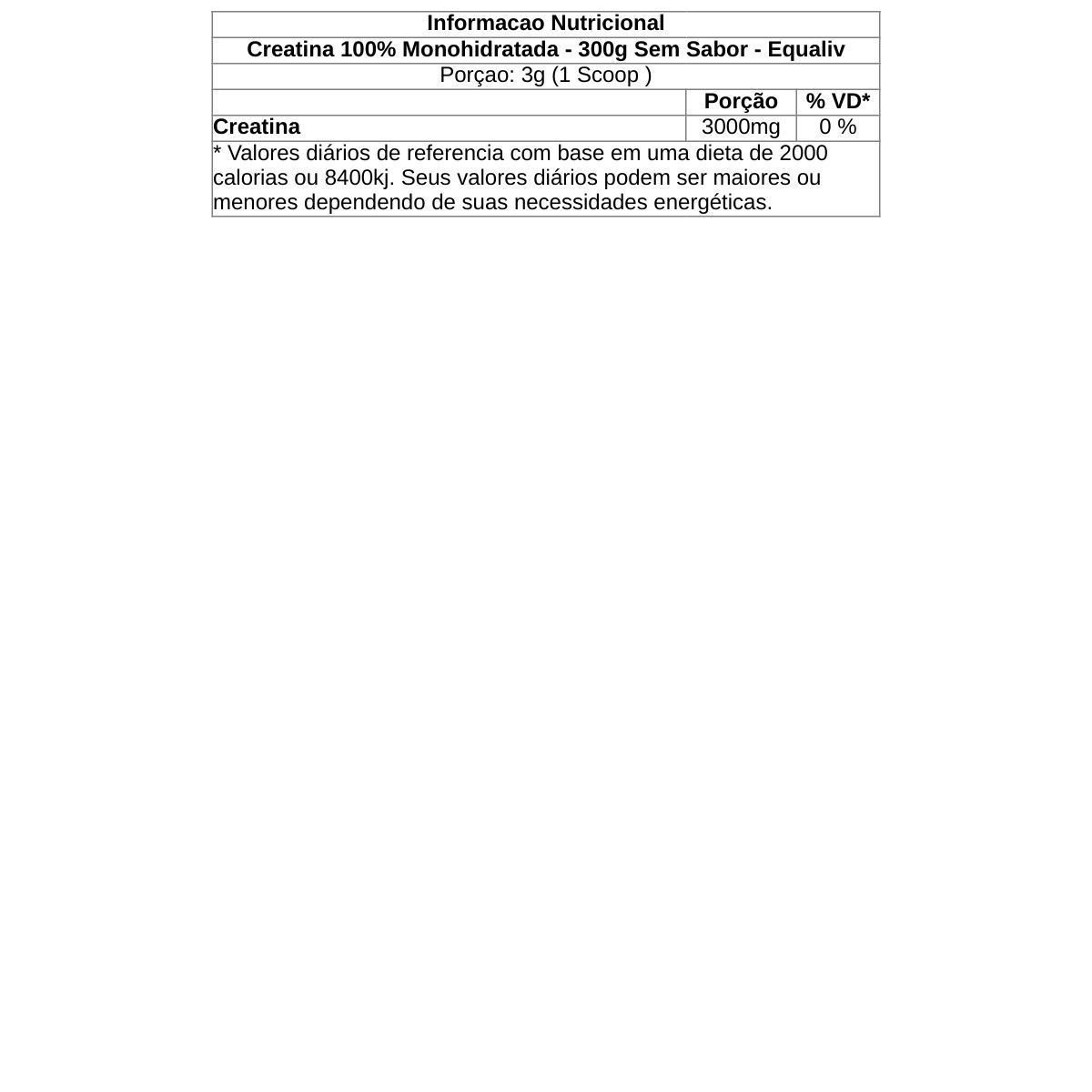 Creatina 100% Monohidratada - 300g Sem Sabor - Equaliv