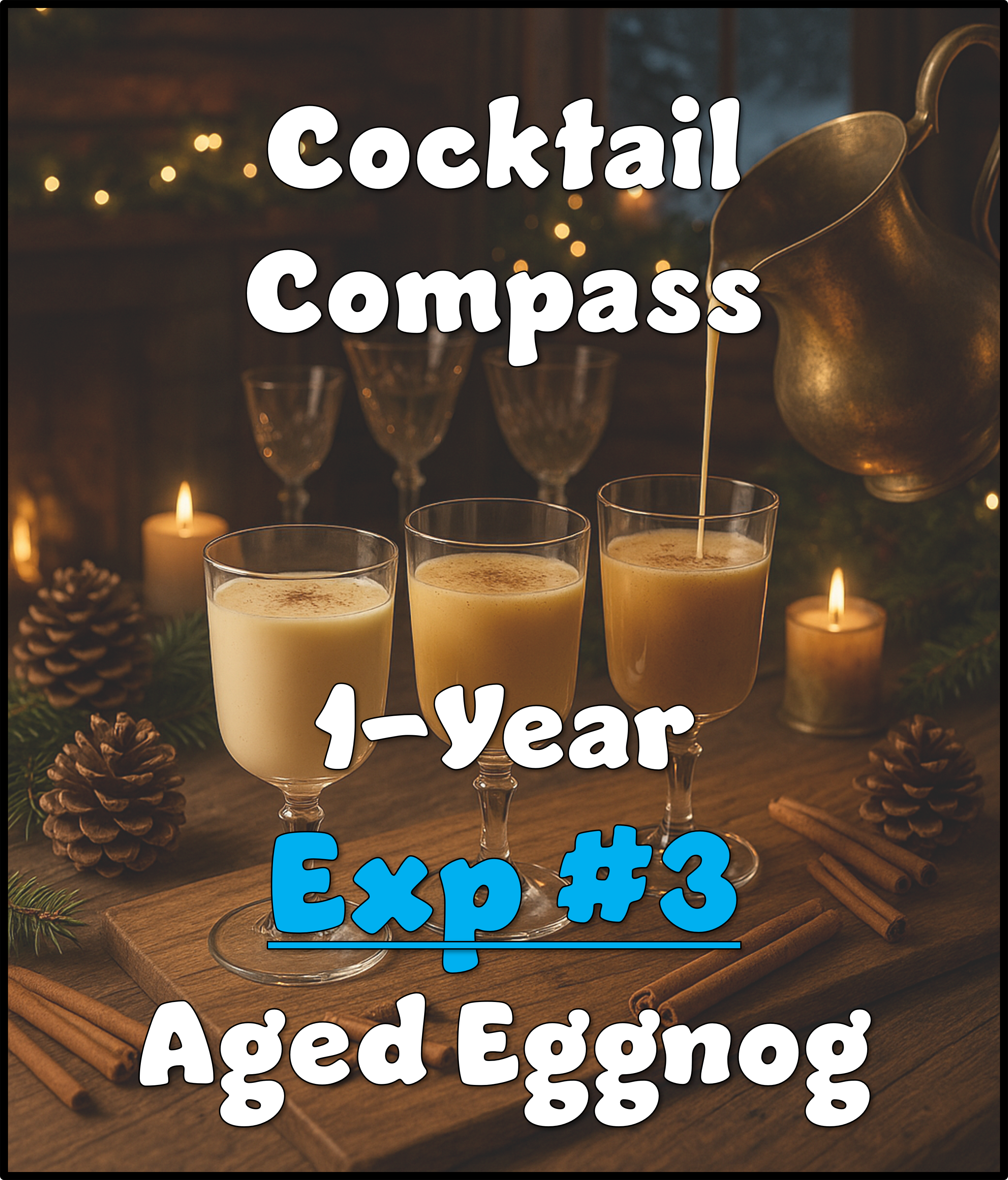 Preorder (50% deposit) - 750 ml Year Aged Eggnog: Experiment #3 (B. Dessert)