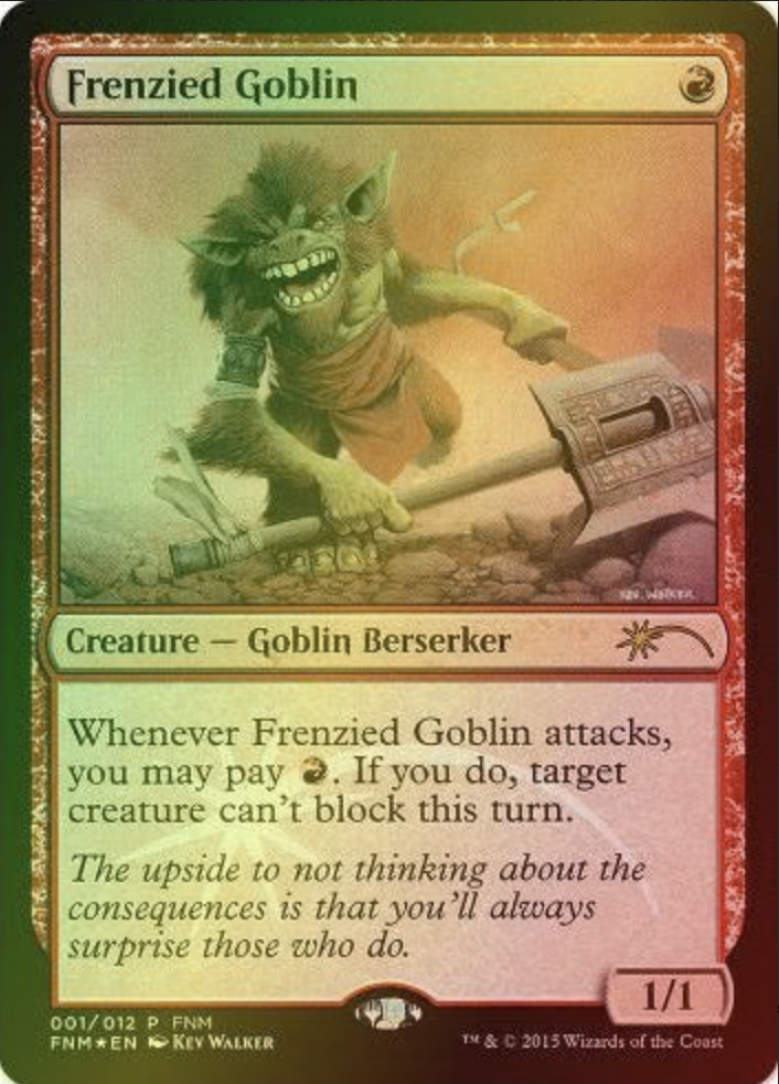 FRENZIED GOBLIN - FNM PROMO (FOIL) 