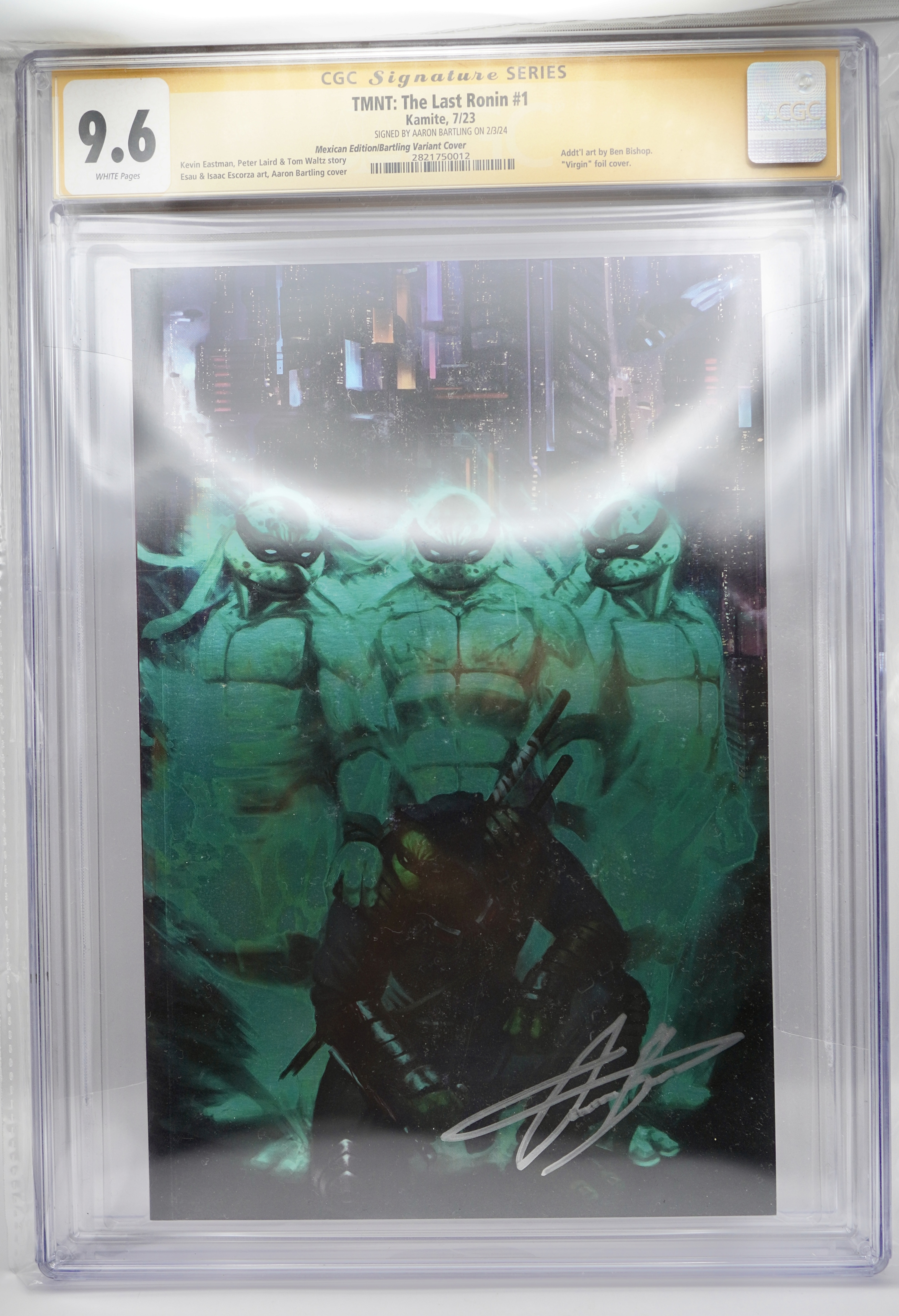 TMNT: The Last Ronin #1 Foil Rare Variant CGC 9.6 Signed by Aaron Bartling! 