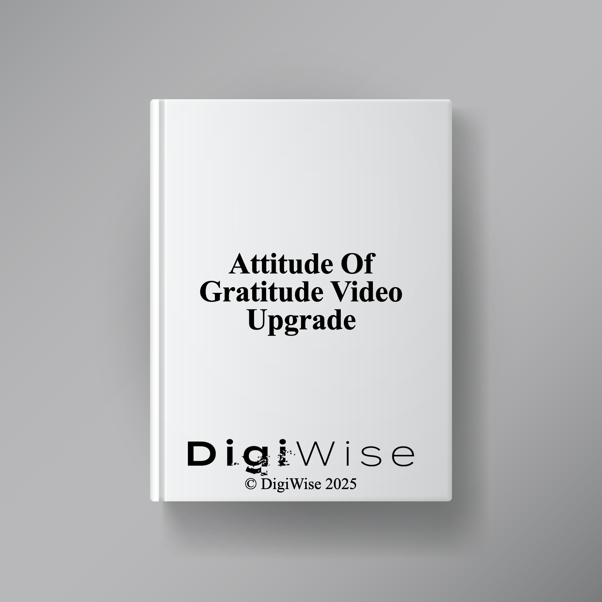 Attitude Of Gratitude Video Upgrade
