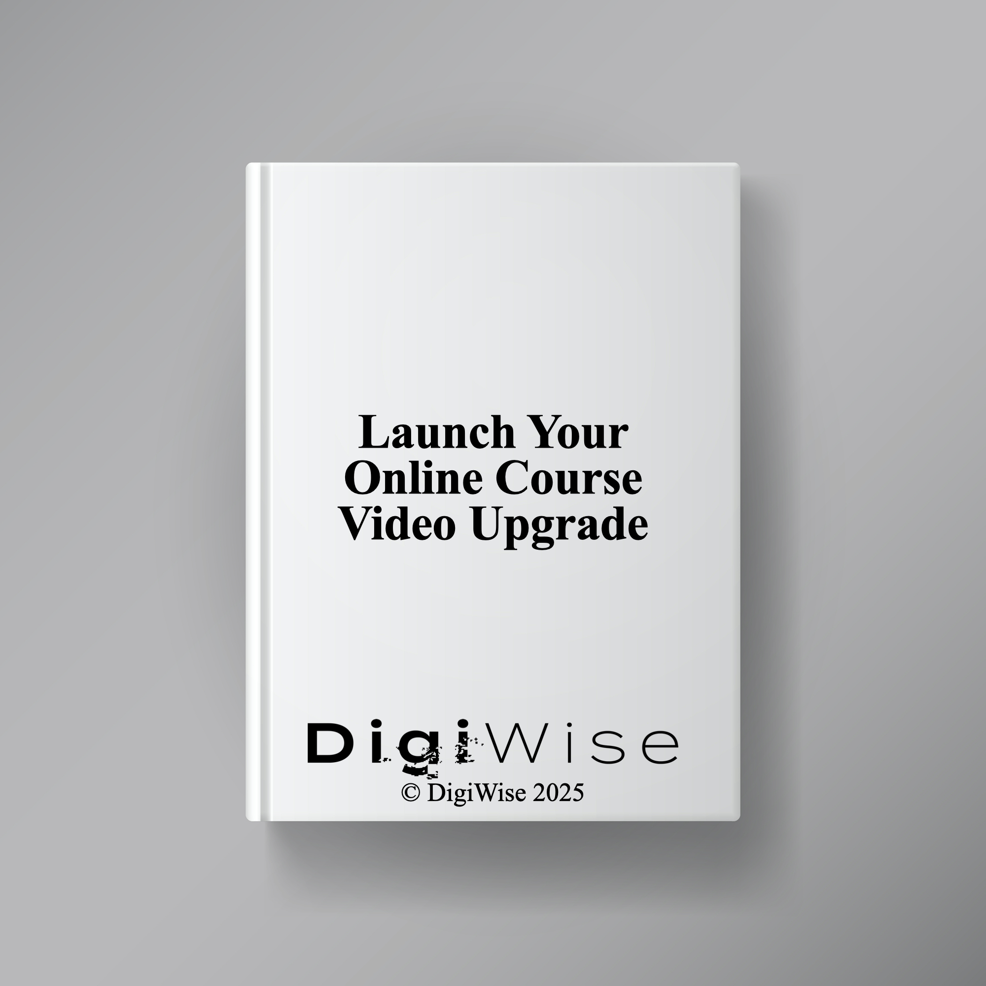Launch Your Online Course Video Upgrade