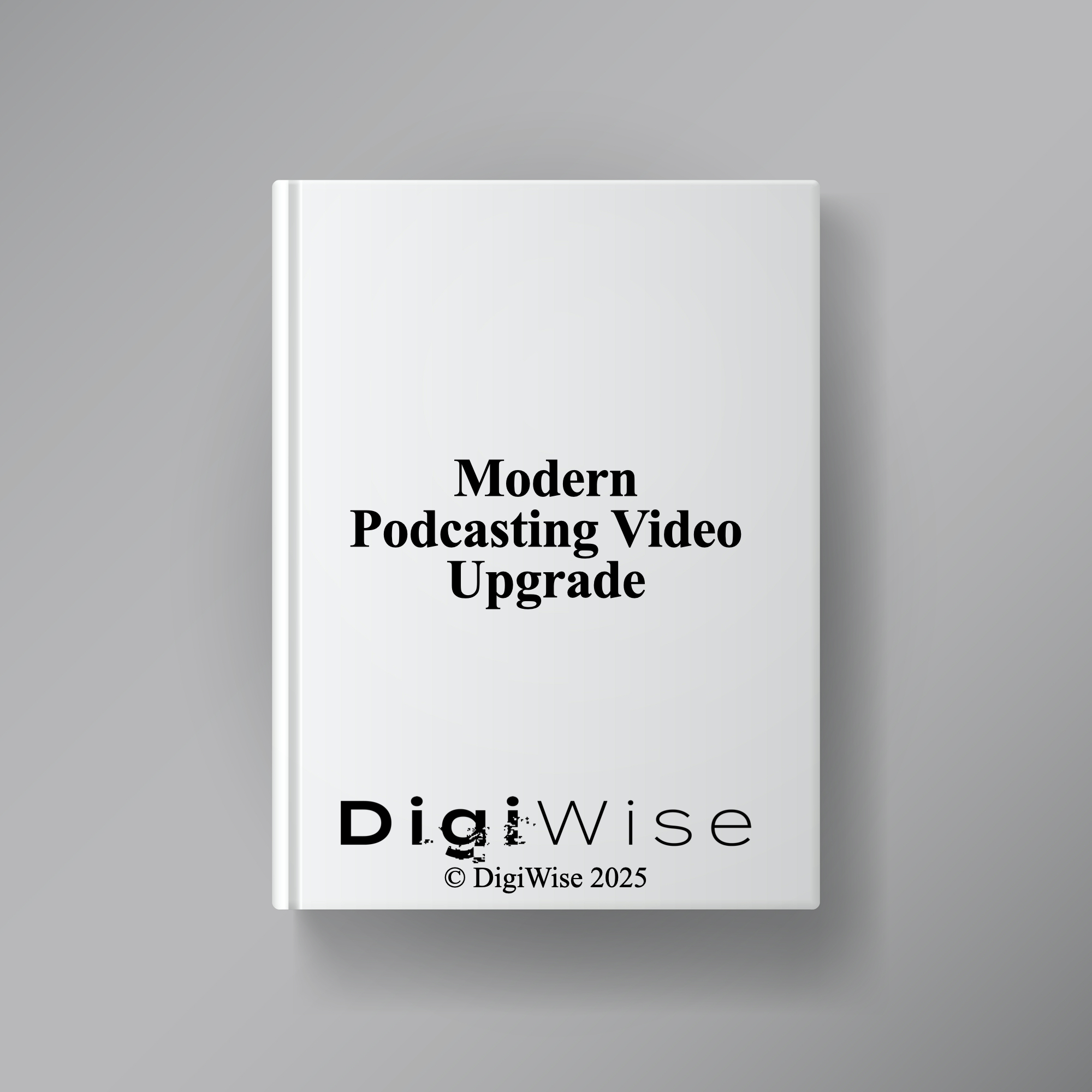 Modern Podcasting Video Upgrade