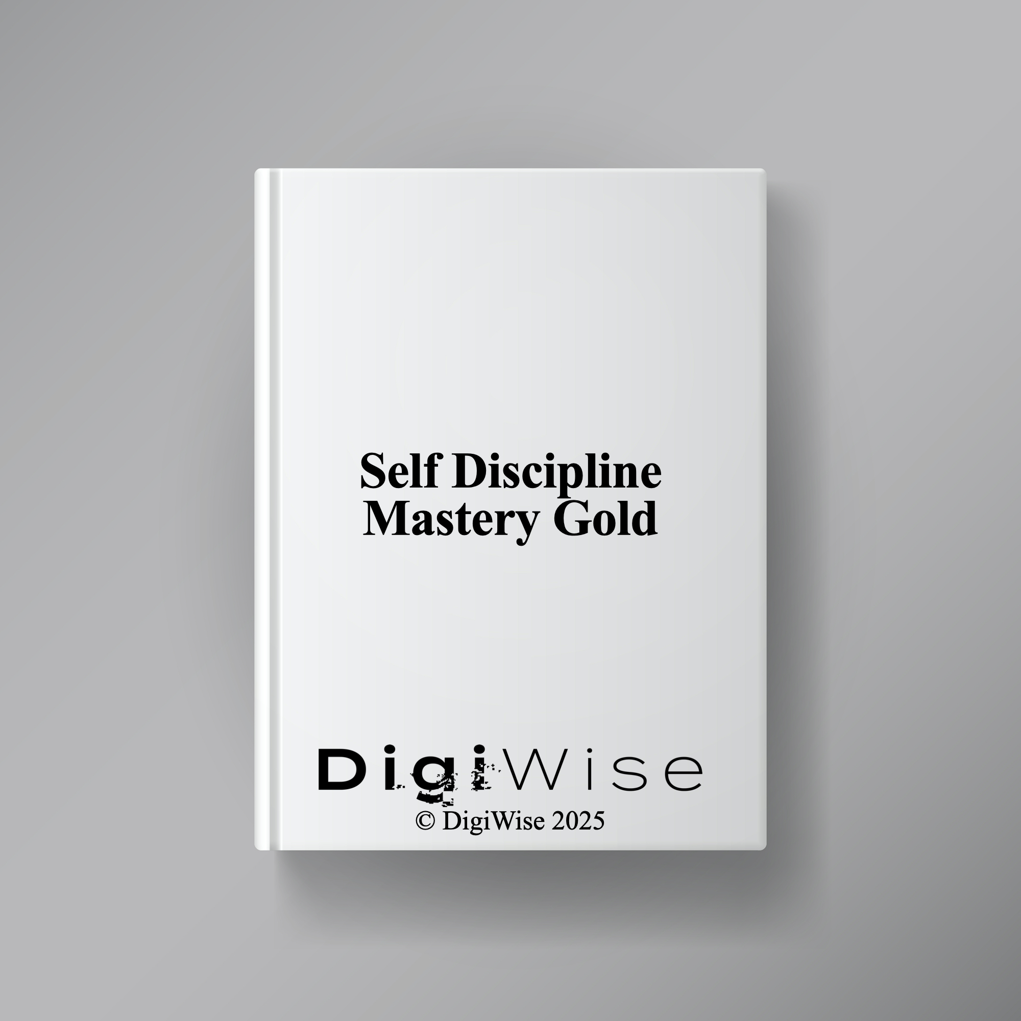 Self Discipline Mastery Gold