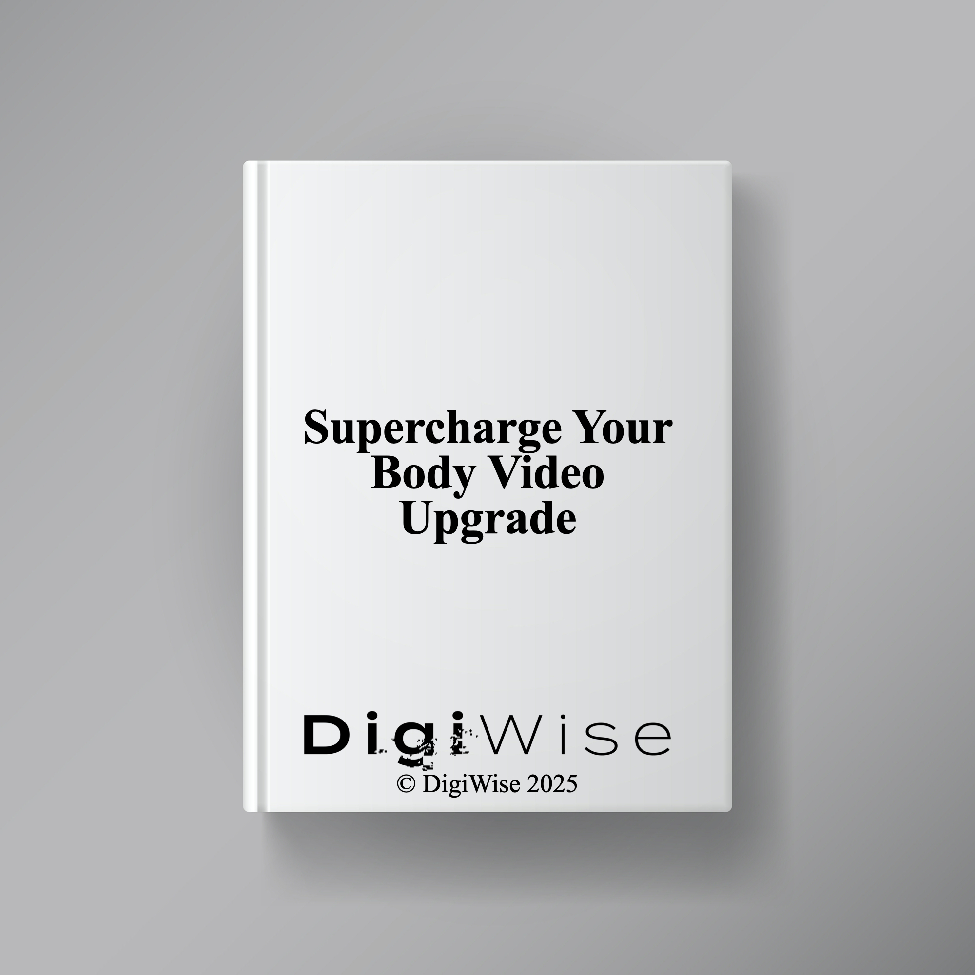 Supercharge Your Body Video Upgrade