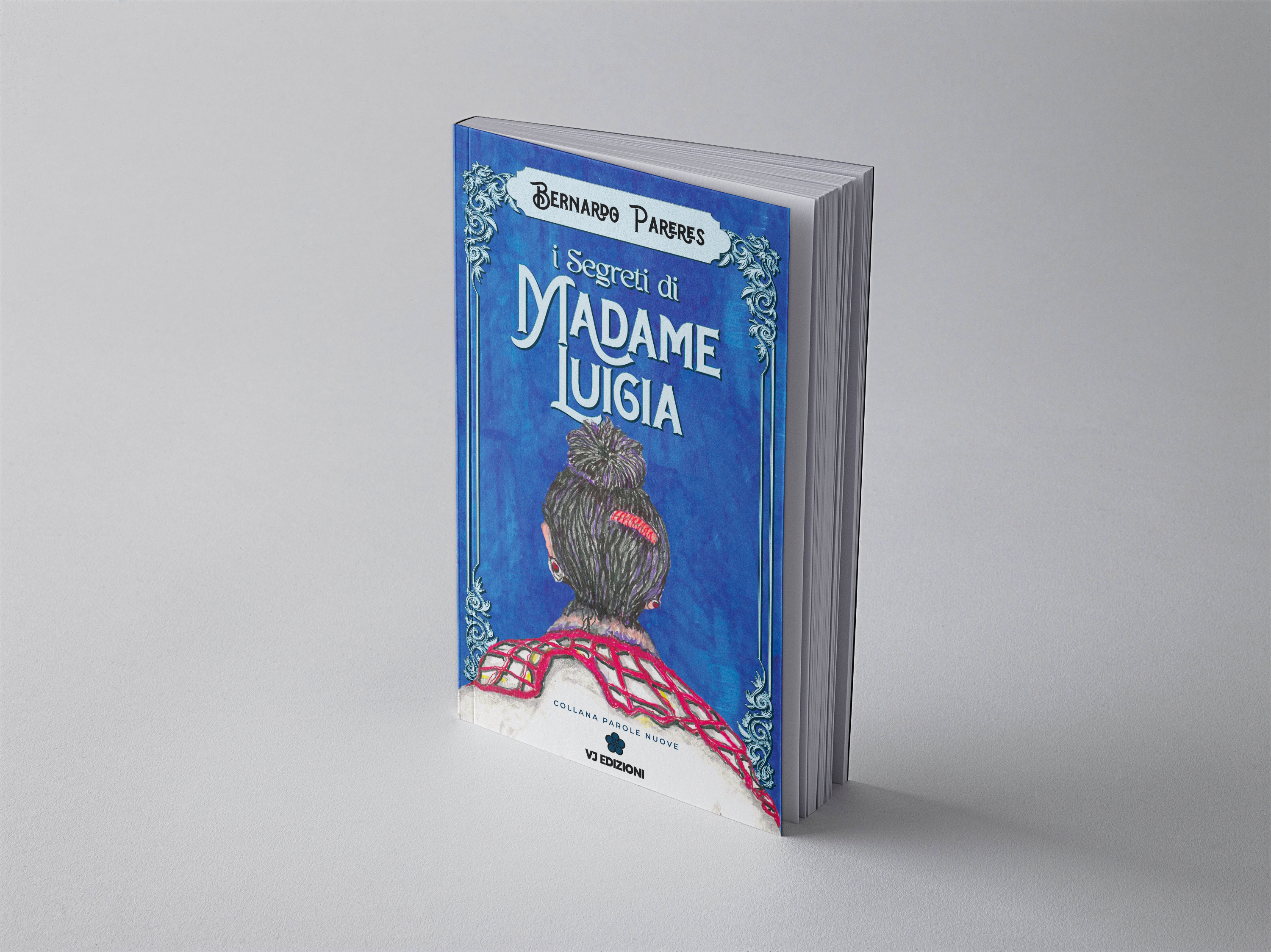 I Segreti di Madame Luigia