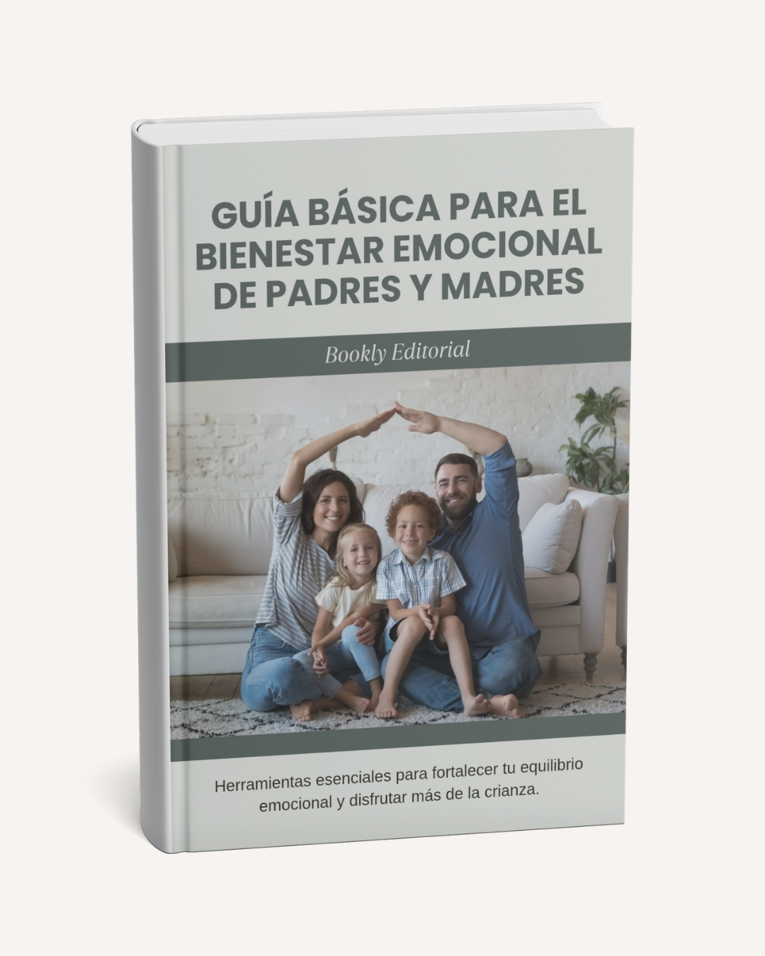 Guía básica para el Bienestar Emocional de Madres y Padres