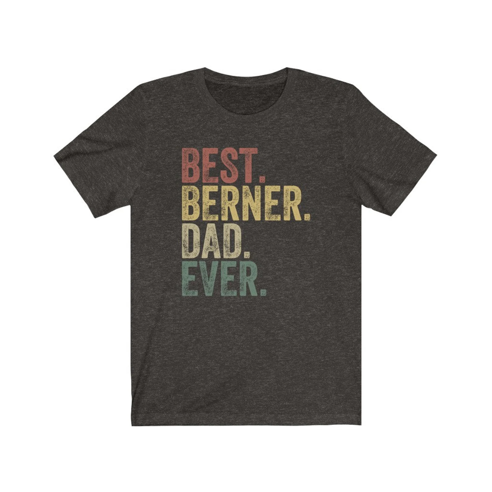 Best Berner Dad Ever T-shirt