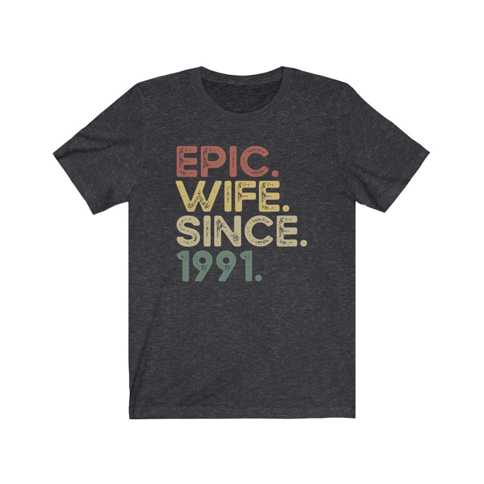 Epic Wife Since 1991 T-Shirt