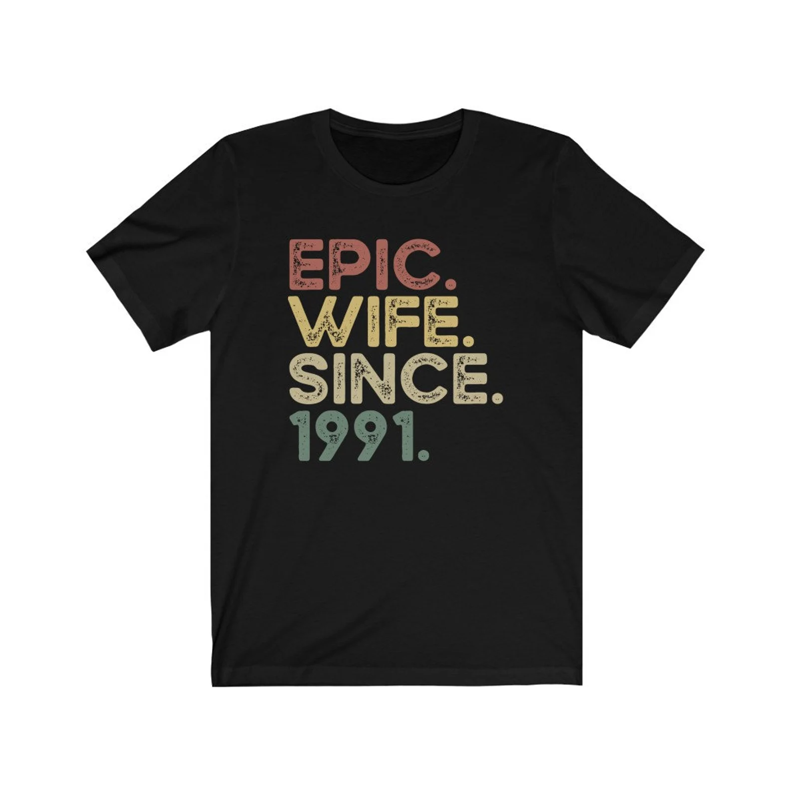 Epic Wife Since 1991 T-Shirt