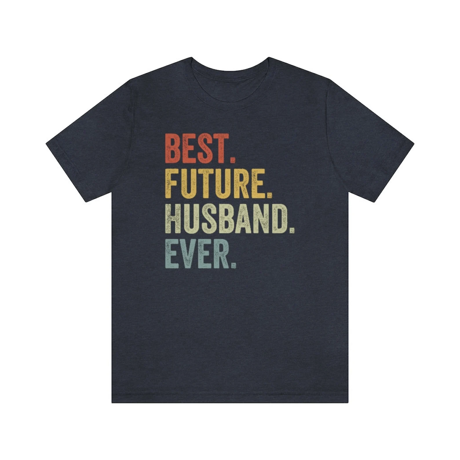 Best Future Husband Ever T-Shirt