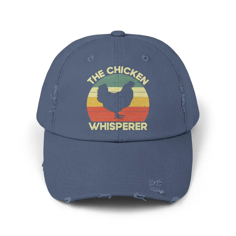 Distressed Cap - The Chicken Whisperer Unisex Hat