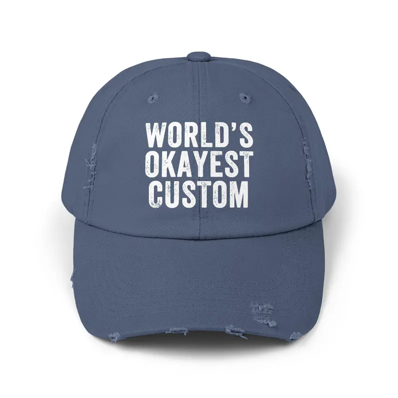 World's Okayest Custom Cap
