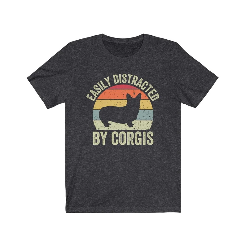 Corgi Shirt, Corgi Mom Shirt, Retro Corgi T-Shirt, Crazy Corgi Lady, Easily Distracted By Corgis