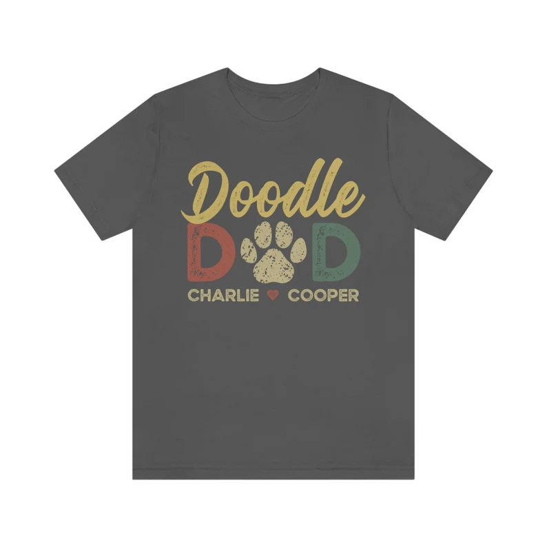 Doodle Dad, Doodle Shirt, Dog Dad Shirt, Personalized Dog Dad Shirt with Dog Names