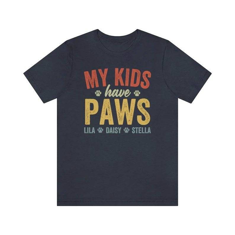 Personalized Dog Mom Shirt, Custom Cat Mom Shirt, Dog Owner Gift,  My Kids Have Paws