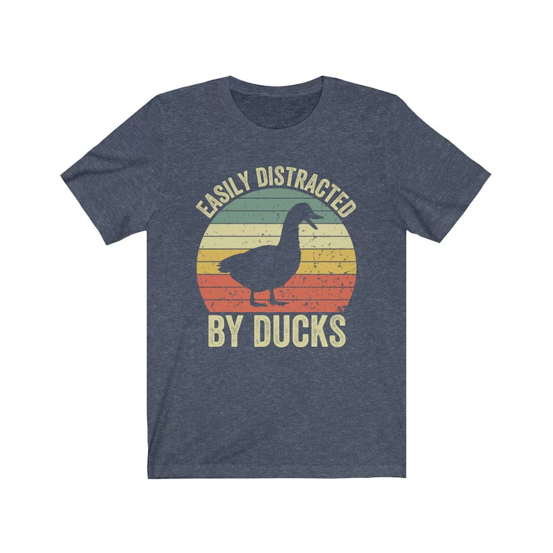 Easily Distracted by Ducks, Duck Shirt, Bird Shirt, Duck Mom, Funny Gift for Duck Lover