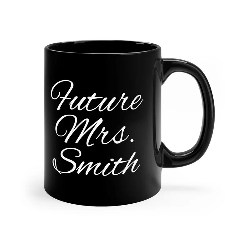 Future Mrs Mug, Engagement Mug, Future Mrs Gift, Bride to Be Mug, Personalized Mug