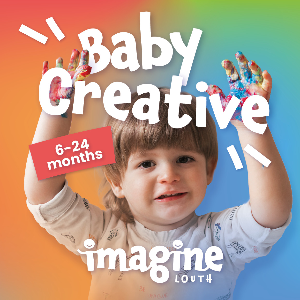 Baby Creative (6 - 24 months)