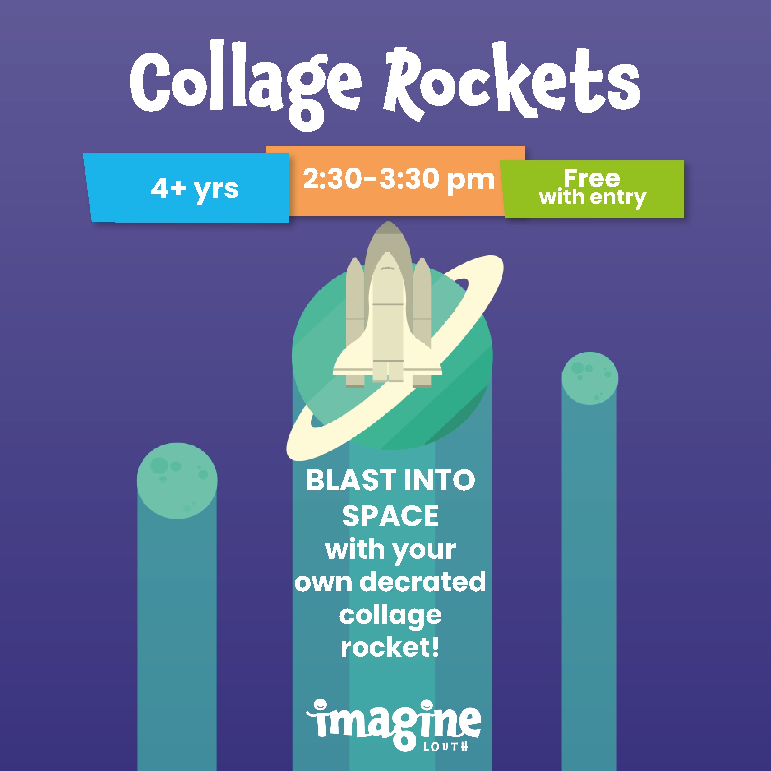 Collage Rockets Includes Entry to Imagine Louth