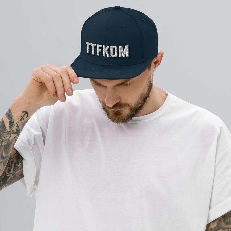 TTFKDM Snapback Hat
