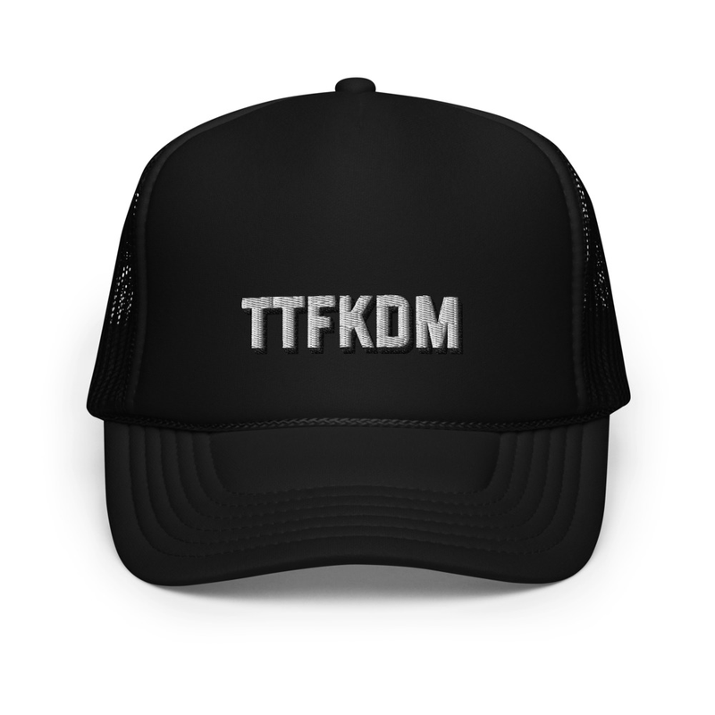 TTFKDM Foam trucker hat