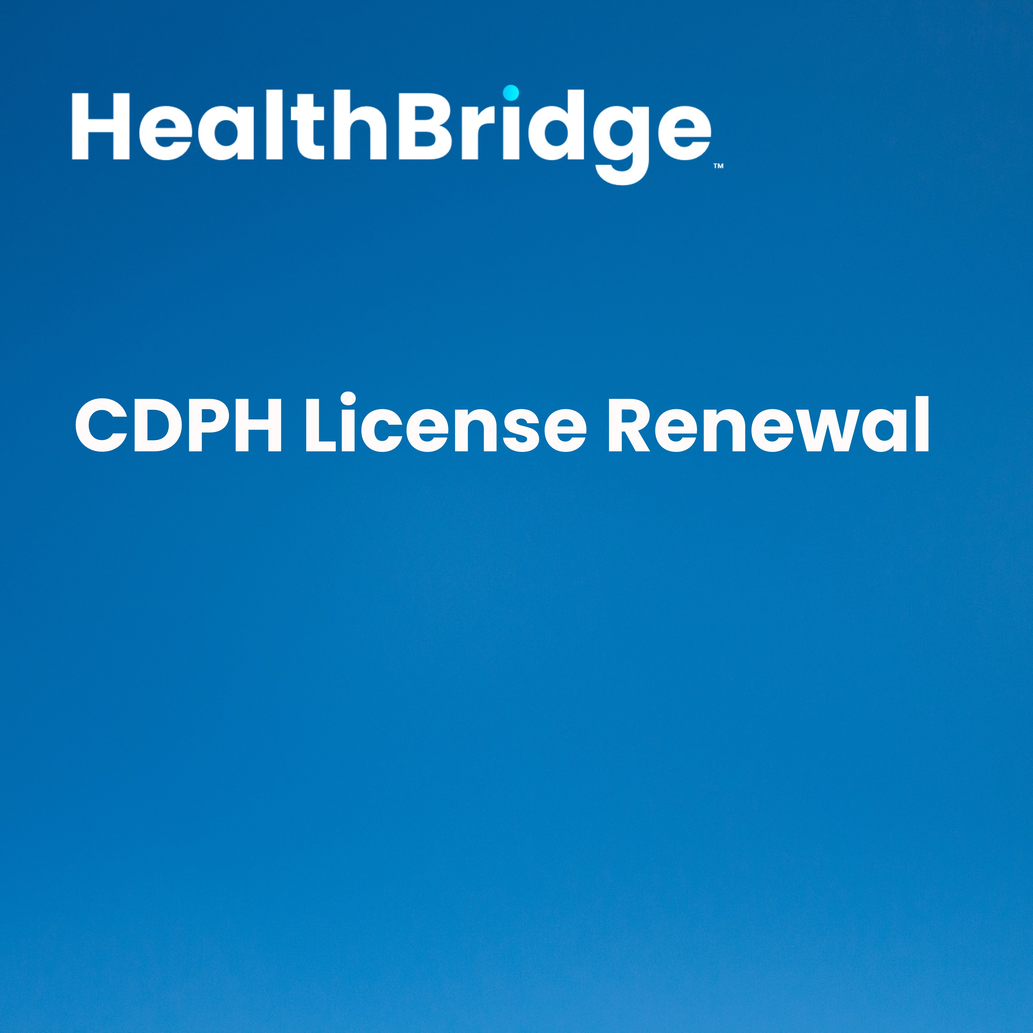 CDPH License Renewal