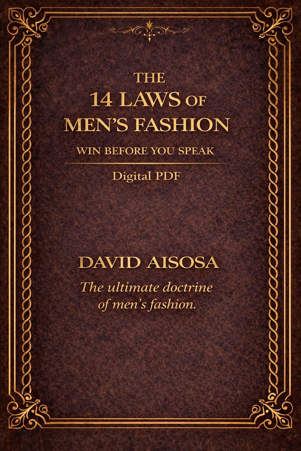 The 14 Laws of Men's Fashion