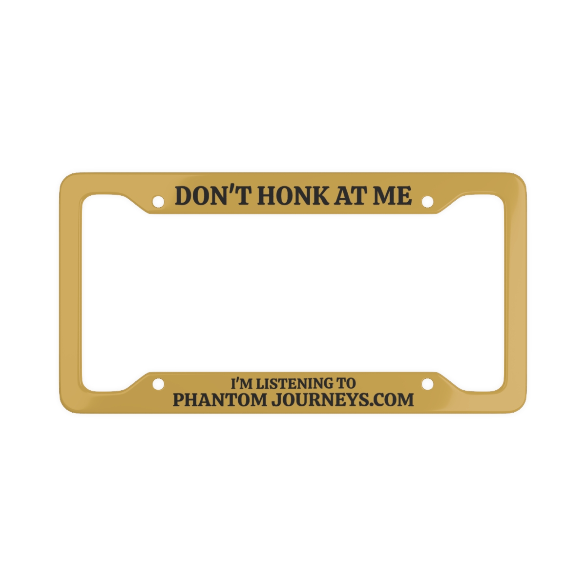 PHANTOM JOURNEYS License Plate Frame