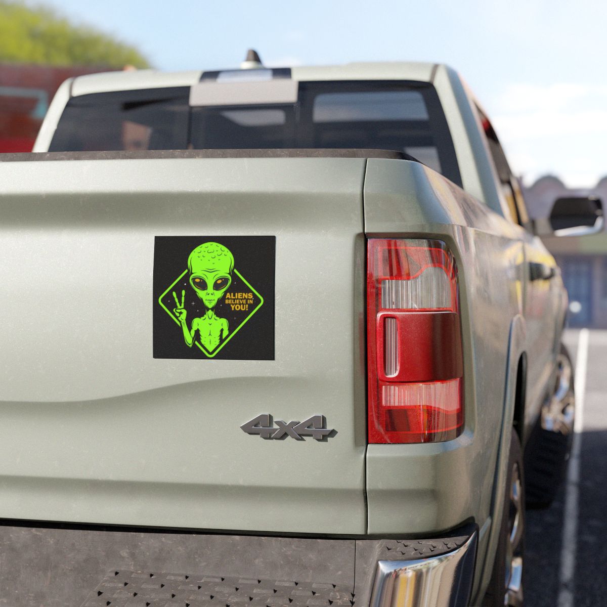 ALIENS BELIEVE IN YOU! Car Magnet