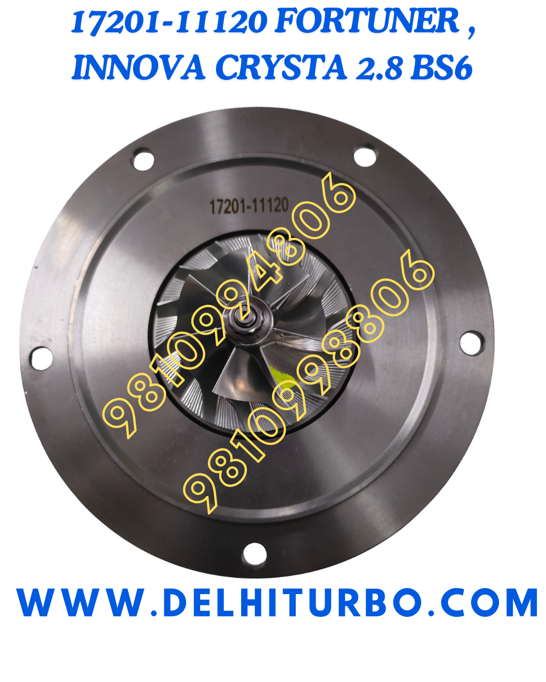 TURBO CORE TOYOTA INNOVA CRYSTA/FORTUNER 2.8L EURO VI 17201-11120
