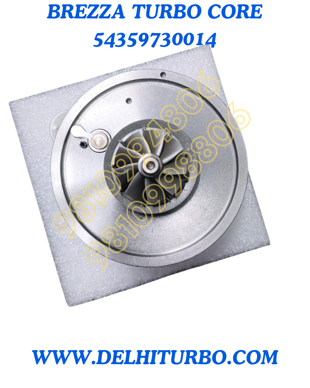 TURBO CORE FOR MARUTI SUZUKI BREZZA 54359730014