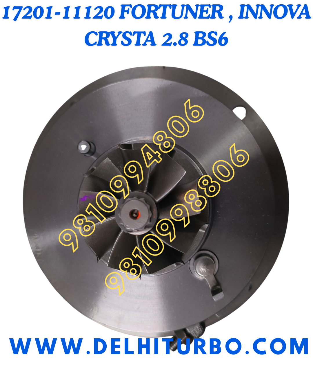 TURBO CORE TOYOTA INNOVA CRYSTA/FORTUNER 2.8L EURO VI 17201-11120