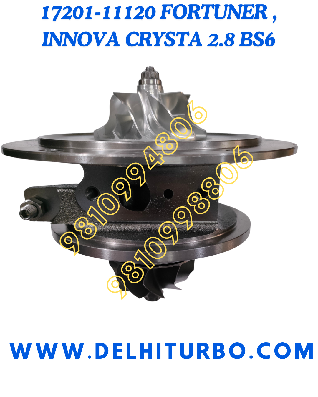 TURBO CORE TOYOTA INNOVA CRYSTA/FORTUNER 2.8L EURO VI 17201-11120