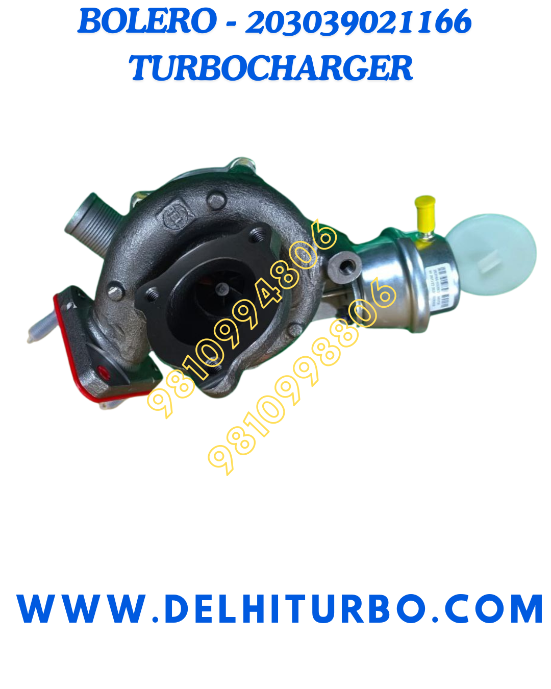 TURBOCHARGER FOR MAHINDRA BOLERO POWER PLUS 203039821166 TEL
