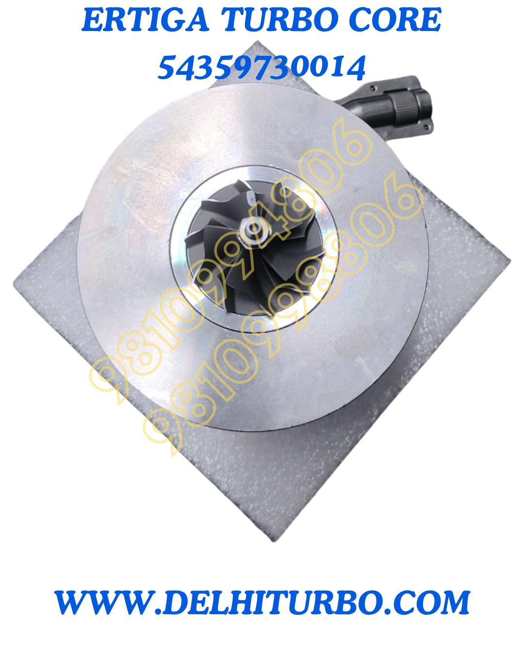 TURBO CORE FOR MARUTI SUZUKI ERTIGA 54359730014