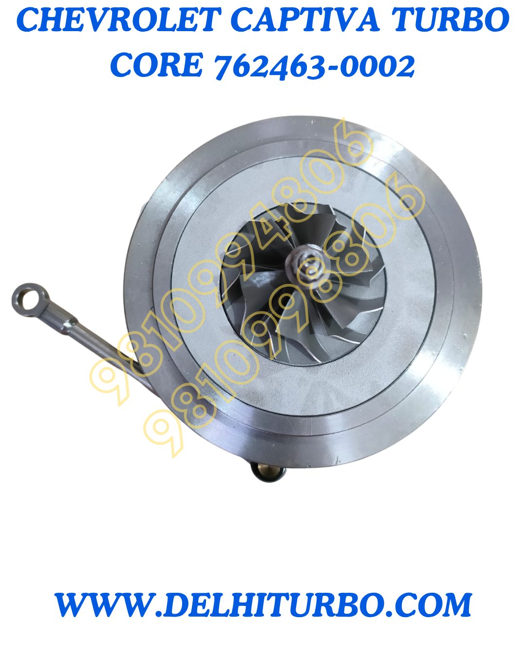 TURBO CORE FOR CHEVROLET CAPTIVA 762463-0002