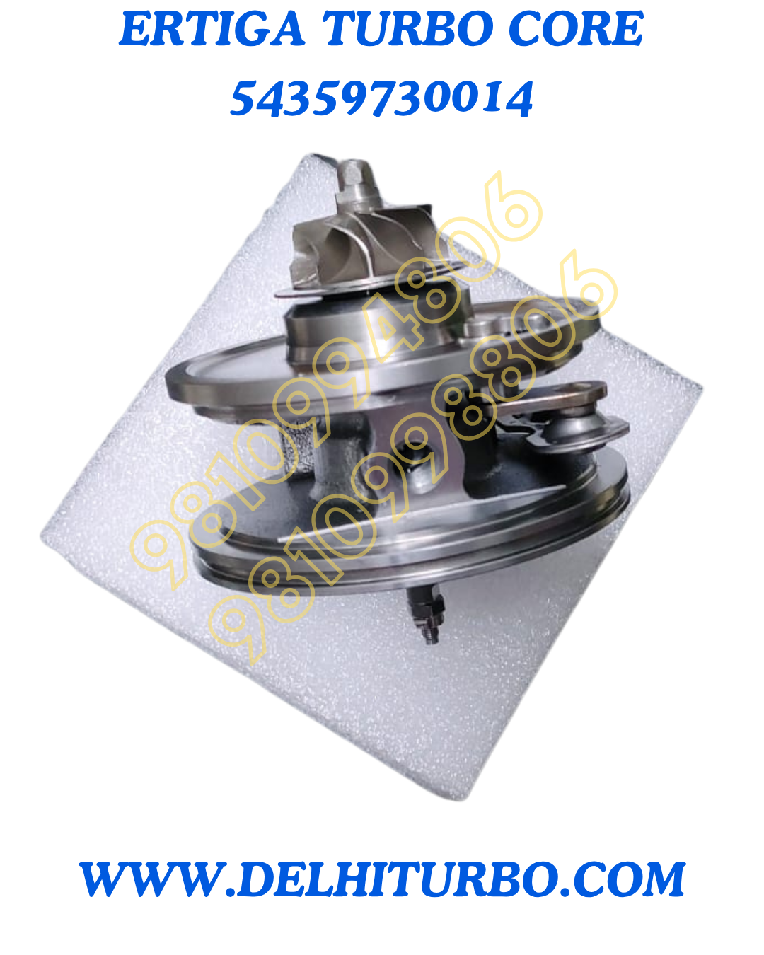 TURBO CORE FOR MARUTI SUZUKI ERTIGA 54359730014