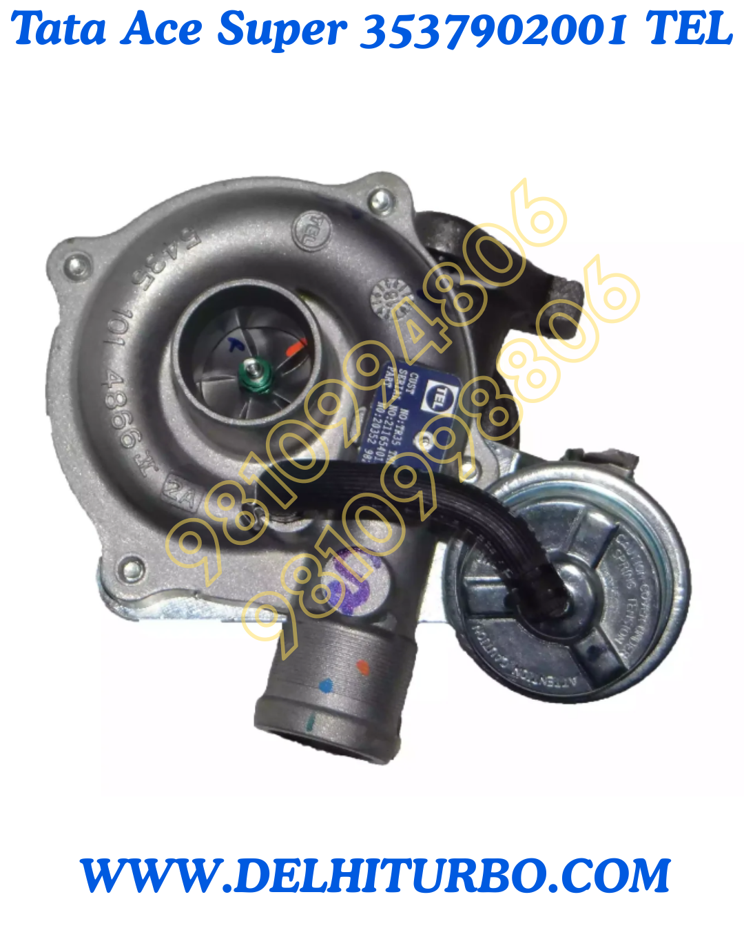 TURBOCHARGER FOR TATA ACE SUPER 3537902001 TEL
