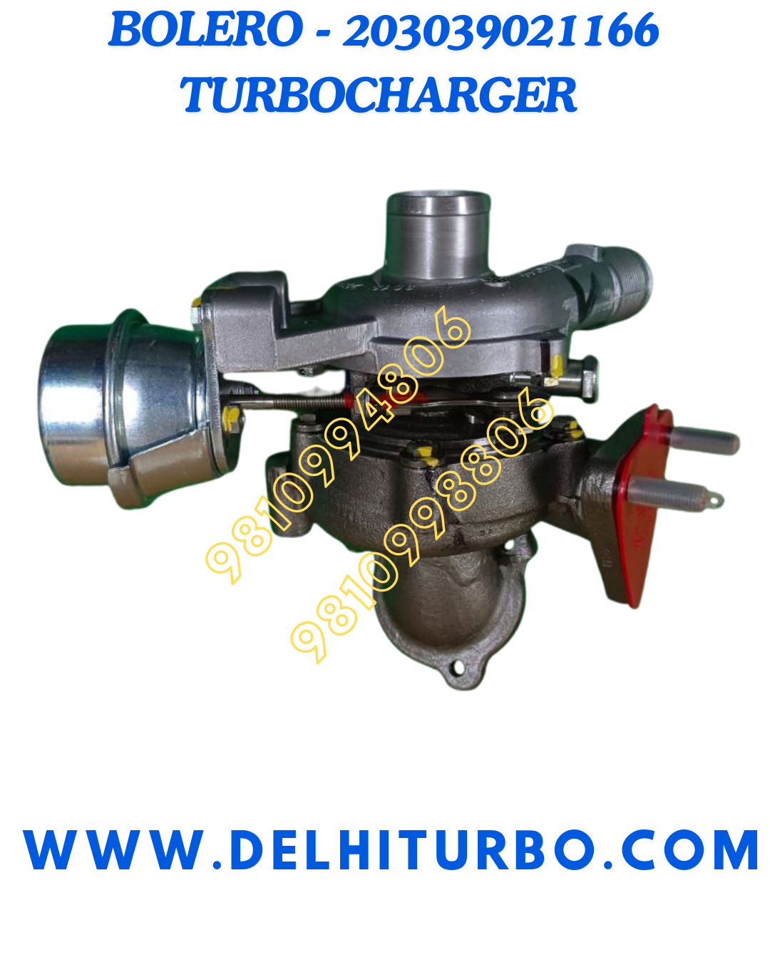 TURBOCHARGER FOR MAHINDRA BOLERO POWER PLUS 203039821166 TEL
