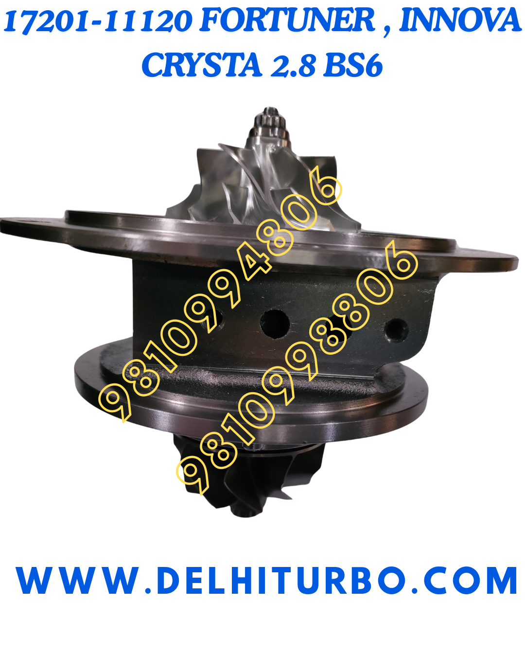 TURBO CORE TOYOTA INNOVA CRYSTA/FORTUNER 2.8L EURO VI 17201-11120