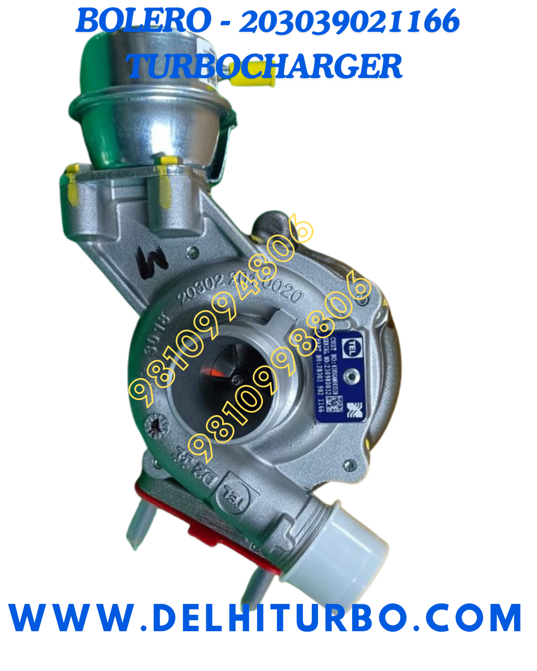 TURBOCHARGER FOR MAHINDRA BOLERO POWER PLUS 203039821166 TEL