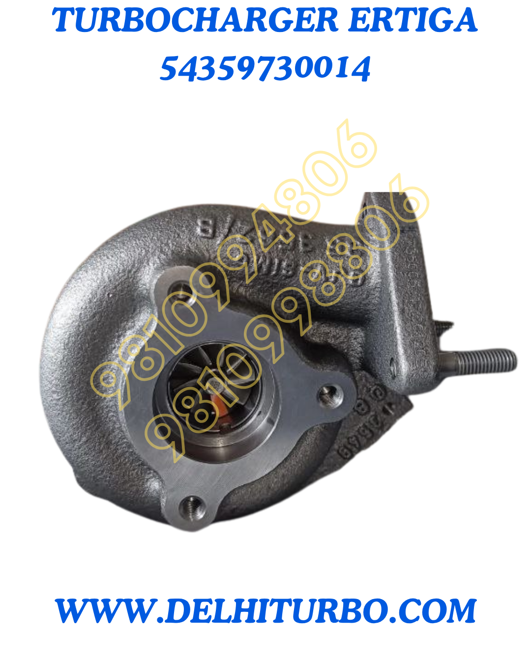 TURBO CORE FOR MARUTI SUZUKI ERTIGA TEL 54359730014