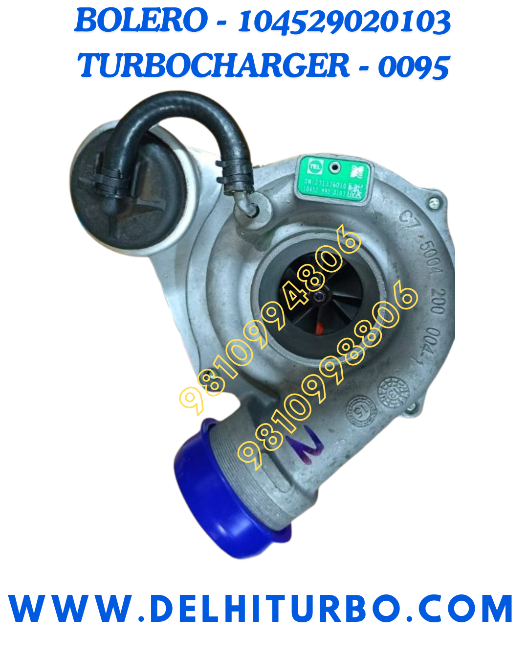 TURBOCHARGER FOR MAHINDRA BOLERO 53039700095 TEL