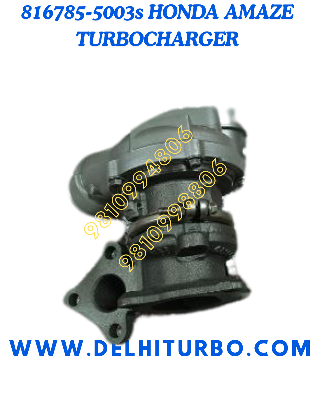 TURBOCHARGER FOR HONDA AMAZE/ MOBILIO/ BRV 816785-5003s